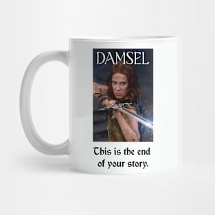 This is the end of your story - Damsel Mug